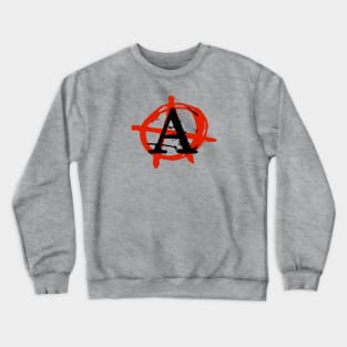 Anarchy (A) Crewneck Sweatshirt
